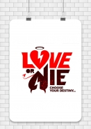 Love or die