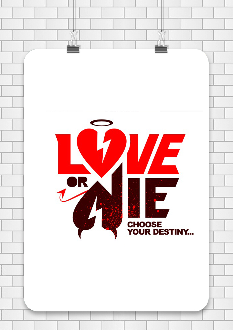 Love or die