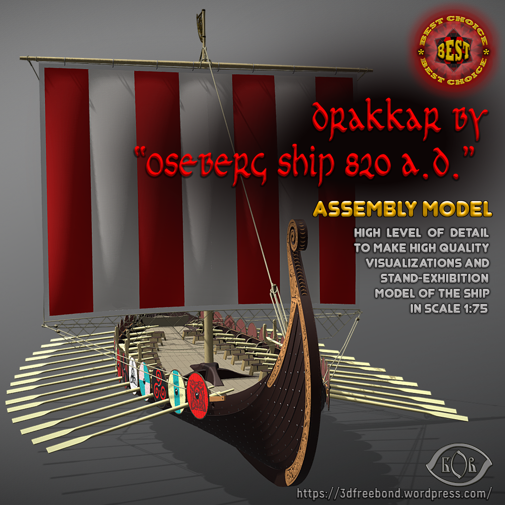 Drakkar by "Oseberg ship 820 A.D." 